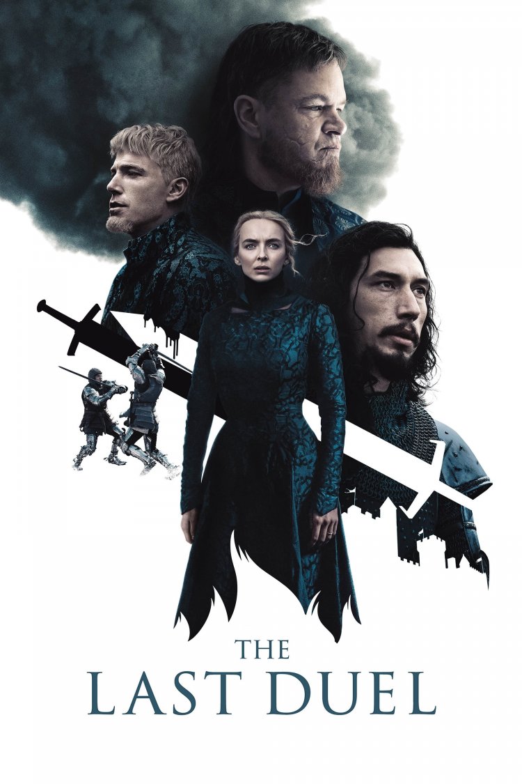 "The Last Duel" или "Последняя дуэль" (2021) - рецензия на фильм