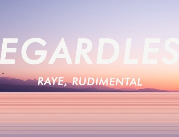 Rudimental, Raye, Raye - Regardless